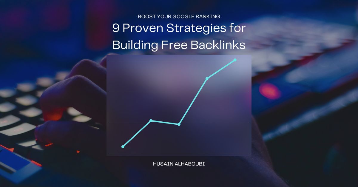 9 Proven Strategies for Building Free Backlinks