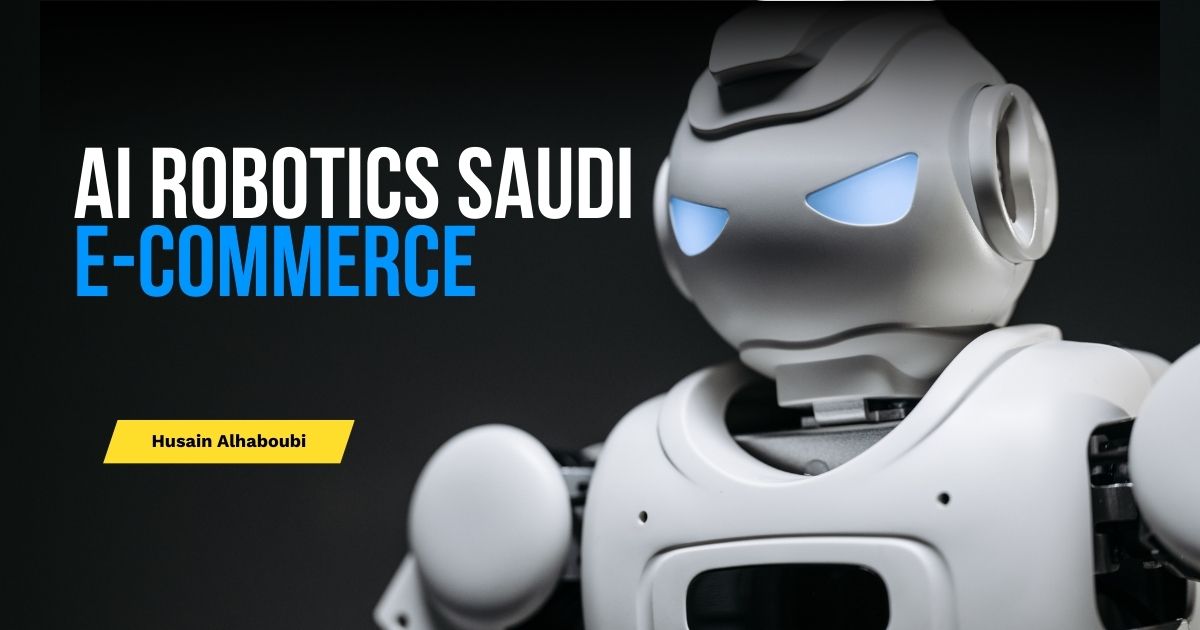 AI Robotics Saudi E-commerce